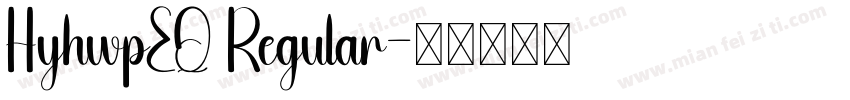 HyhwpEQ Regular字体转换